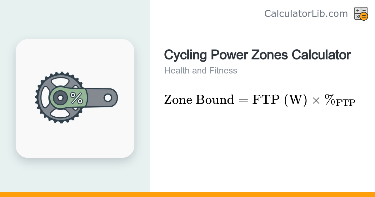 Cycling Power Zones Calculator (FTP-Based 7 Zones) - CalculatorLib
