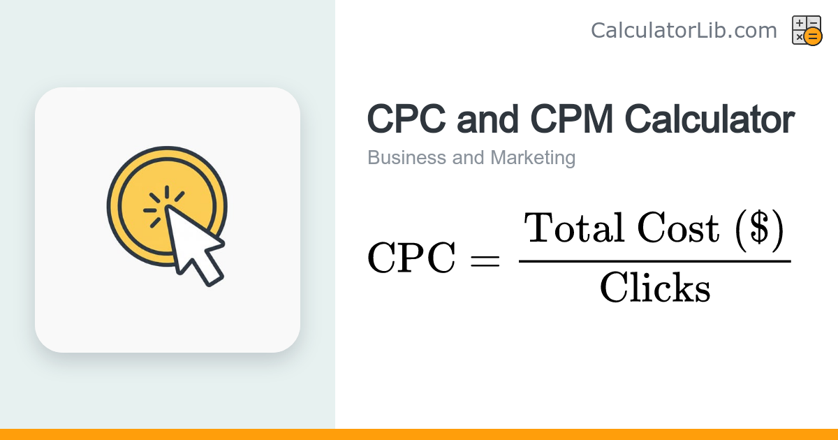 CPC and CPM Calculator | Ad Cost Metrics - CalculatorLib