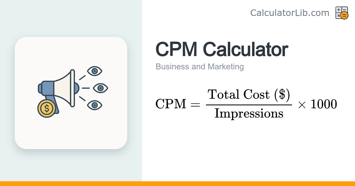 CPM Calculator (Cost Per Thousand Impressions) - CalculatorLib