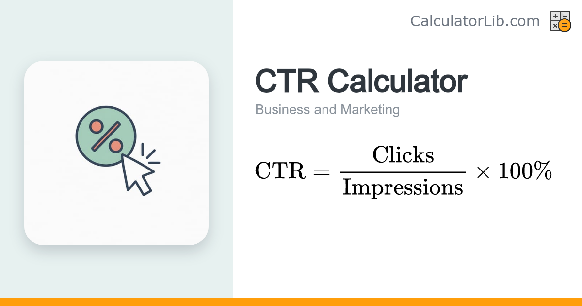 CTR Calculator – Calculate Your Click-Through Rate - CalculatorLib