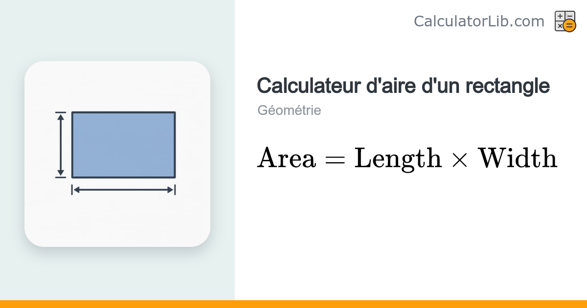 Calculateur d'aire d'un rectangle – Aire et périmètre en ligne ...