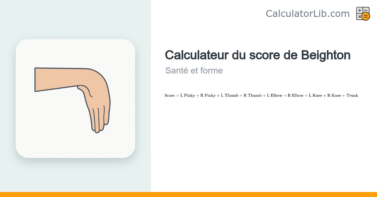 Calculateur du score de Beighton — Hypermobilité articulaire ...
