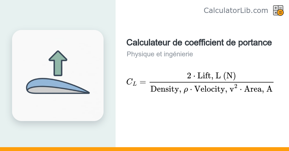 Calculateur de coefficient de portance (CL) — Aérodynamique - CalculatorLib