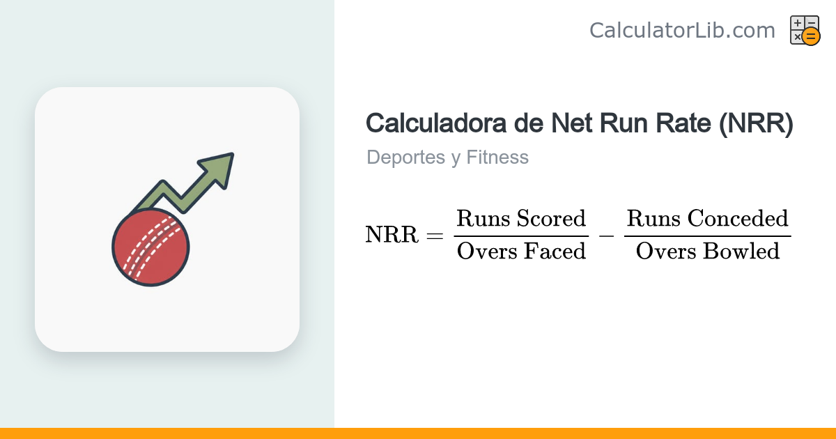 Calculadora de Net Run Rate (NRR) – Calcula el NRR de tu equipo de ...