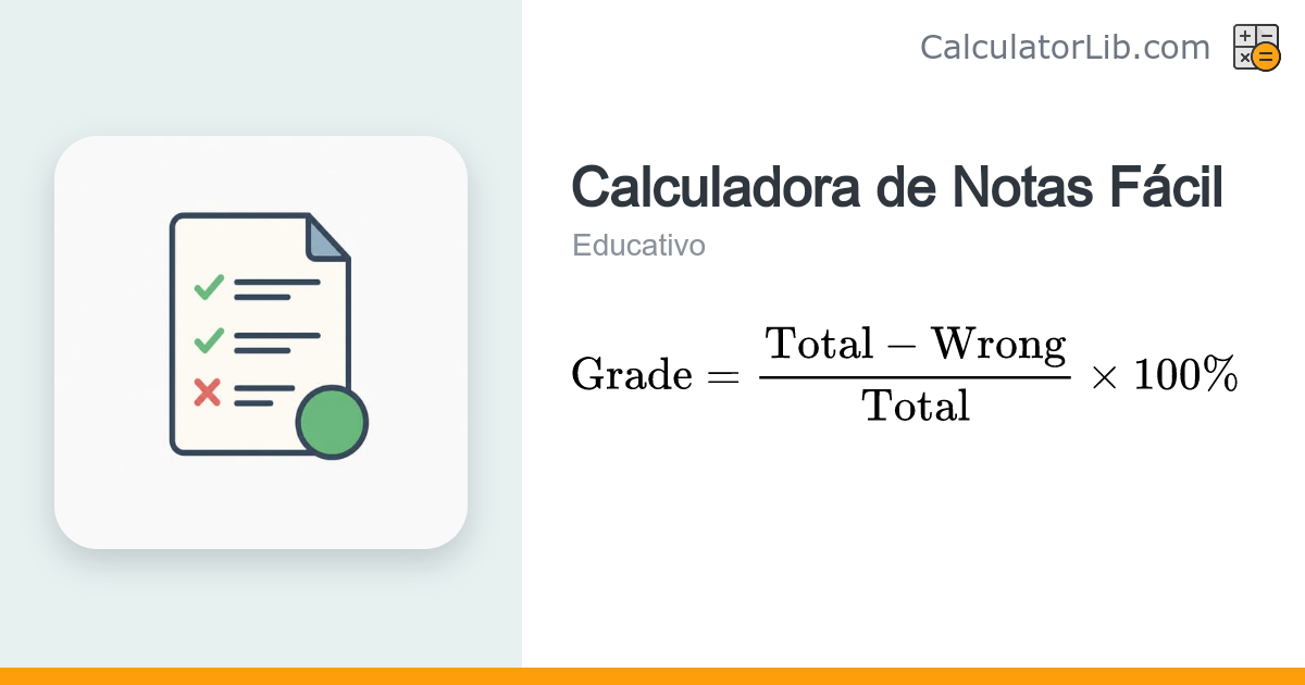 Calculadora de Notas Fácil (Aciertos y Errores) - CalculatorLib