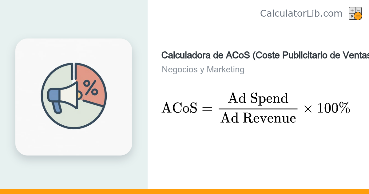 Calculadora de ACoS — Coste Publicitario de Ventas (Amazon) - CalculatorLib