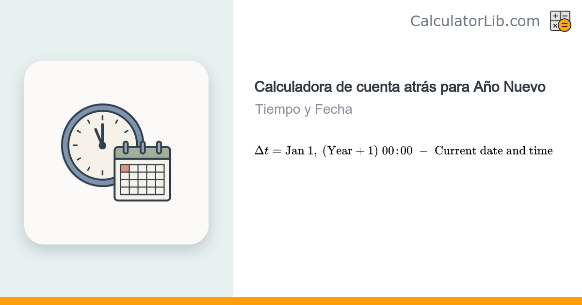 Calculadora de cuenta atrás para Año Nuevo — Días que faltan ...
