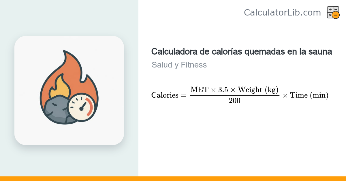 Calculadora de calorías quemadas en sauna | Estima kcal - CalculatorLib