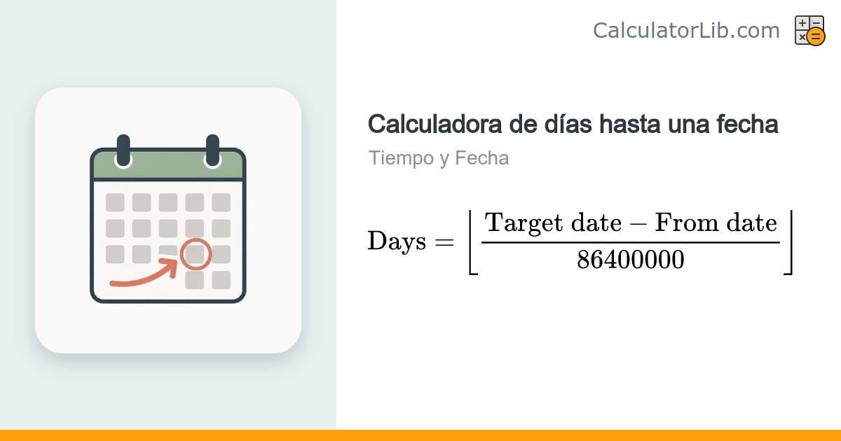 Calculadora de Días Restantes — Cuenta Atrás hasta una Fecha ...