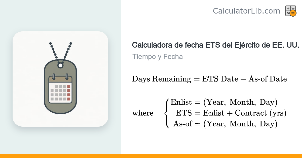 Calculadora de fecha ETS del Ejército de EE. UU. — días restantes y ...
