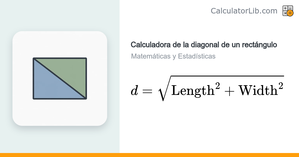 Calculadora de la Diagonal de un Rectángulo | Longitud, Ángulo y Área ...