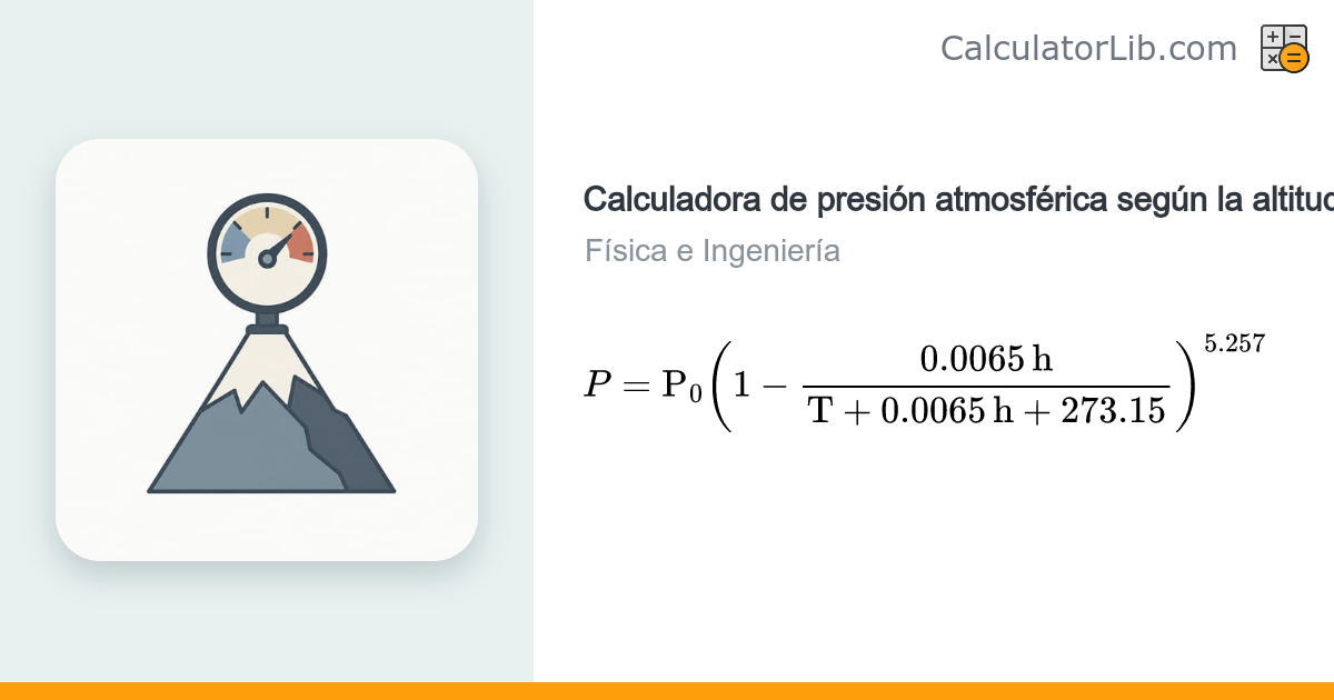 Calculadora de Presión Atmosférica según la Altitud (Fórmula ...