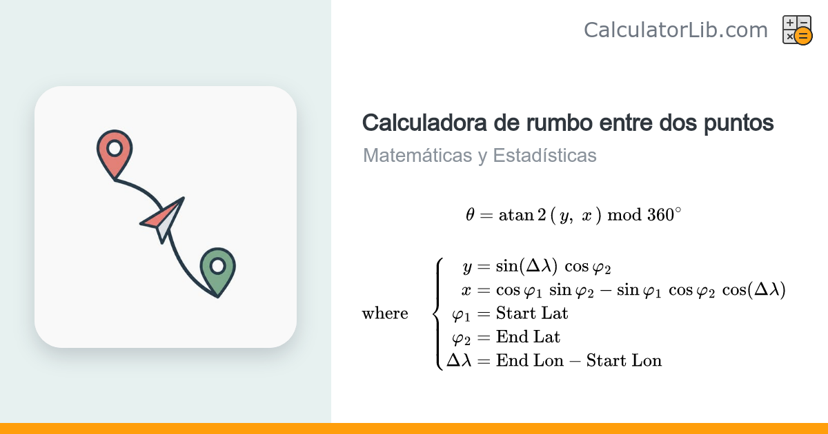 Calculadora de rumbo entre dos coordenadas - CalculatorLib