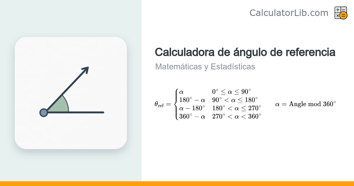 Calculadora de ángulo de referencia — grados y radianes - CalculatorLib