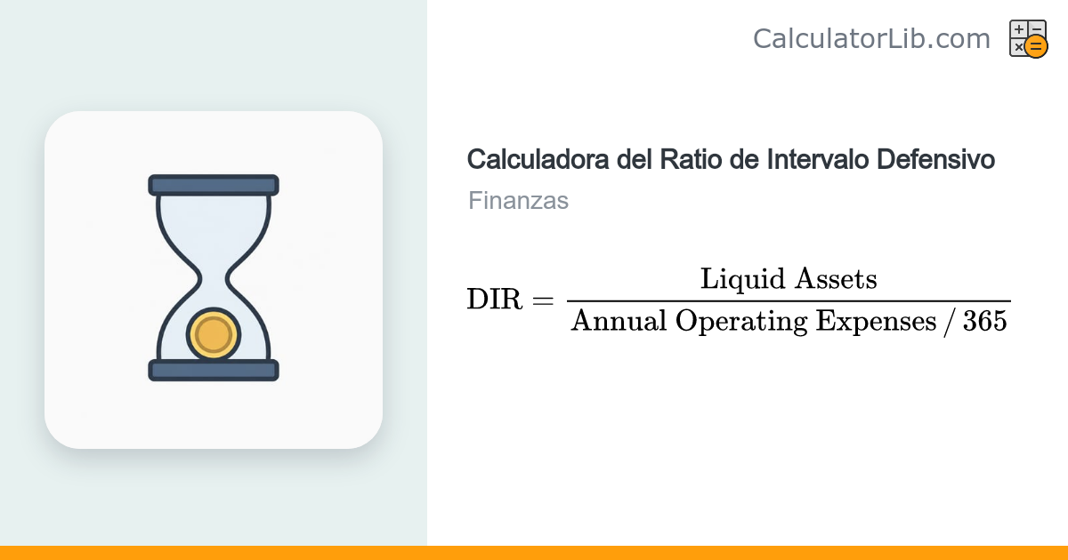 Calculadora del Ratio de Intervalo Defensivo (DIR) - CalculatorLib