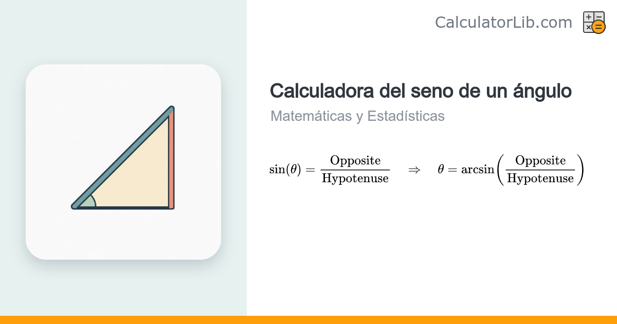 Calculadora del seno de un ángulo (sen = cateto opuesto / hipotenusa ...