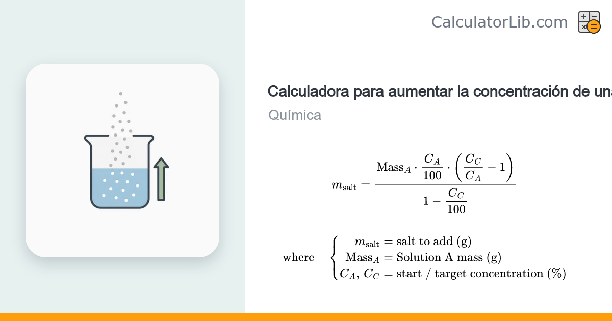 Calculadora para aumentar la concentración de una disolución salina ...