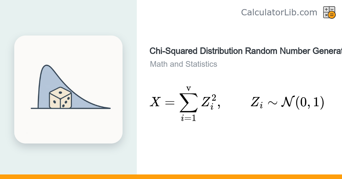 Chi-Squared Distribution Random Number Generator - CalculatorLib