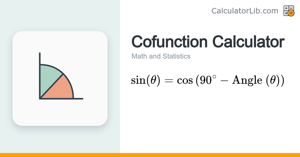 Cofunction Calculator — Trig Cofunction Identities - CalculatorLib