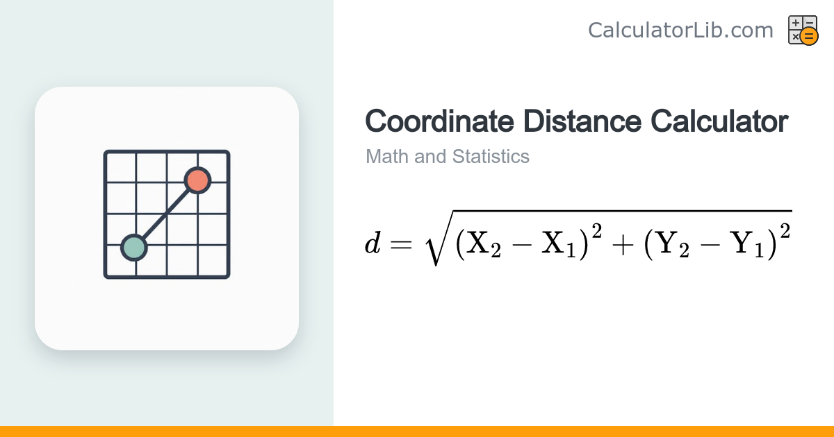 Coordinate Distance Calculator (2D Distance Formula) - CalculatorLib