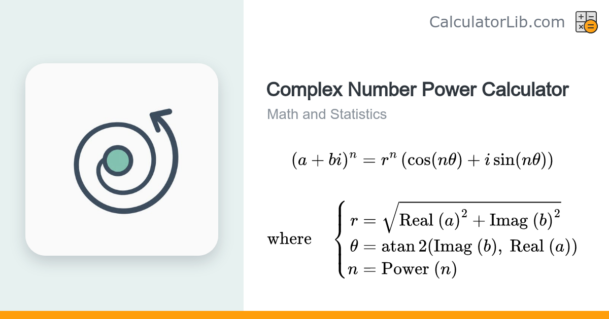 Complex Number Power Calculator — (a+bi)ⁿ - CalculatorLib