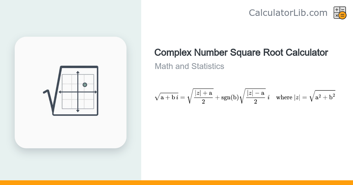 Complex Number Square Root Calculator - CalculatorLib