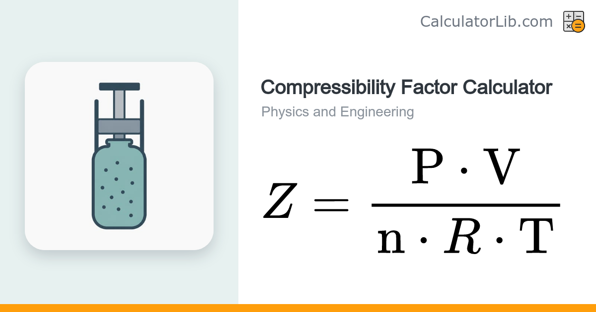 Compressibility Factor Calculator (Z = PV/nRT) - CalculatorLib