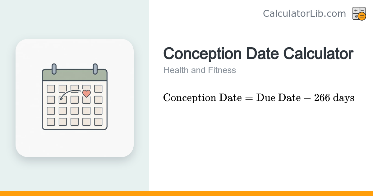 Conception Date Calculator - Estimate When You Conceived - CalculatorLib
