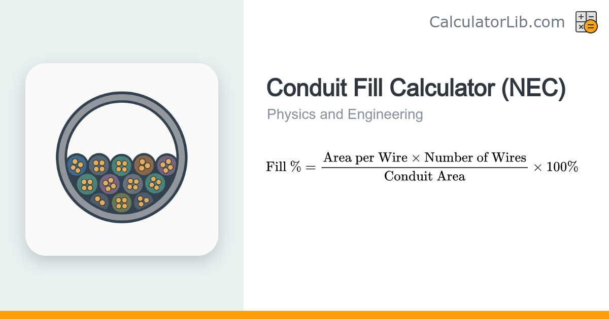 Conduit Fill Calculator (NEC) – Percent Fill & Limit Check - CalculatorLib