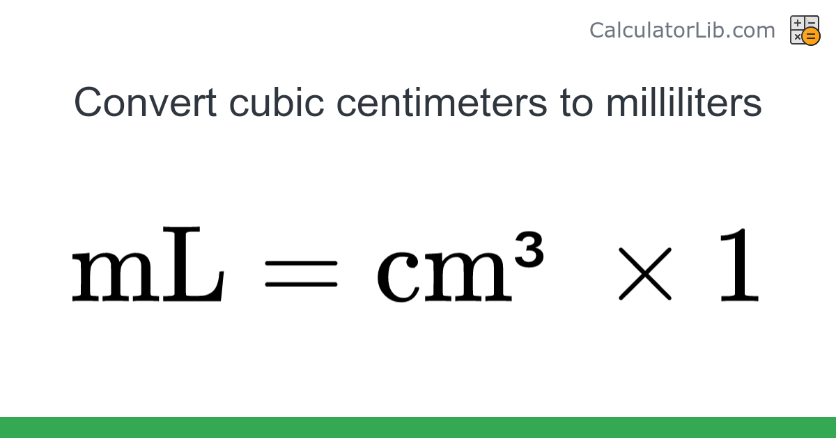 Cubic centimeters → Milliliters converter (cm³ to mL) - Volume ...