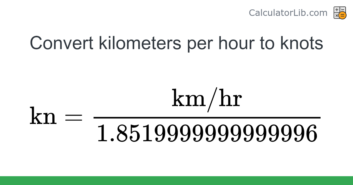 Kilometers per hour → Knots converter (km/hr to kn) - Speed Converter ...