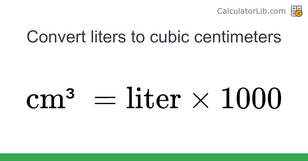 Liters → Cubic centimeters converter (liter to cm³) - Volume Converter ...