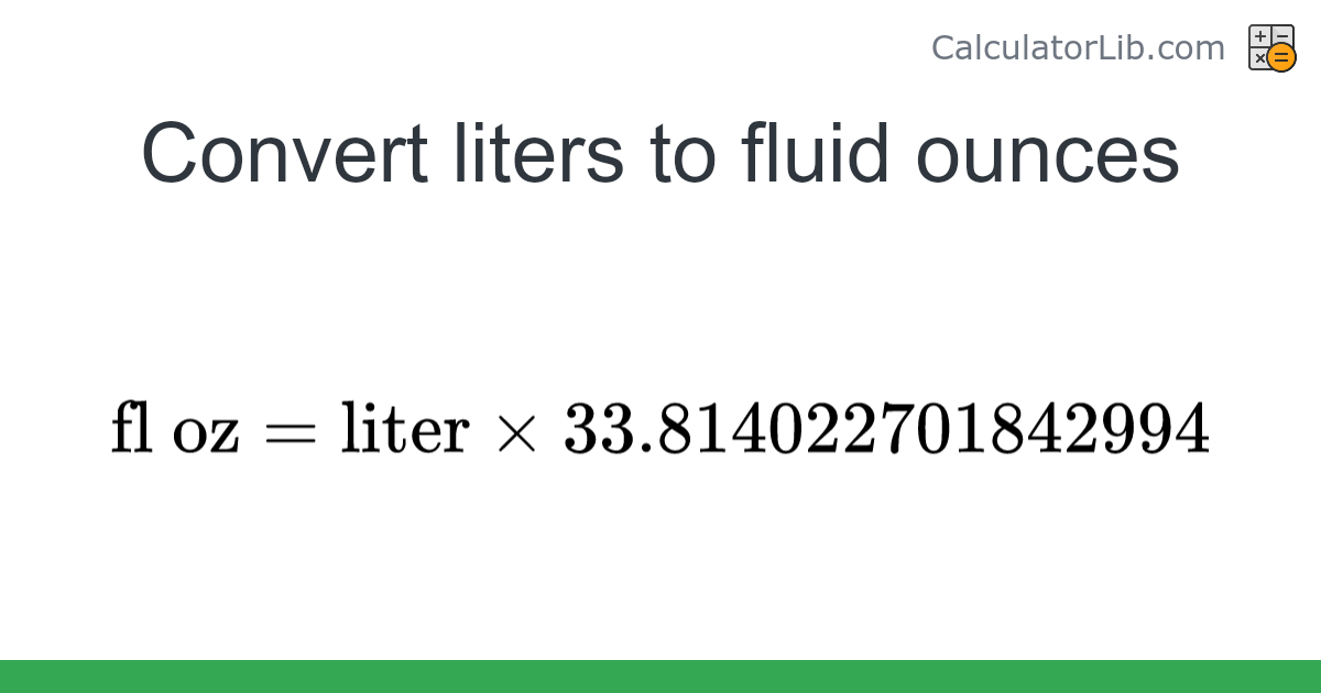 Liters → Fluid ounces converter (liter to fl oz) - Volume Converter ...