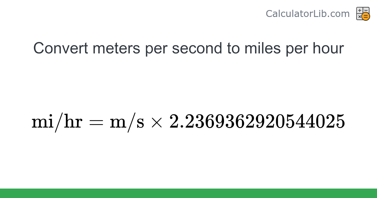 Meters per second → Miles per hour converter (m/s to mi/hr) - Speed ...