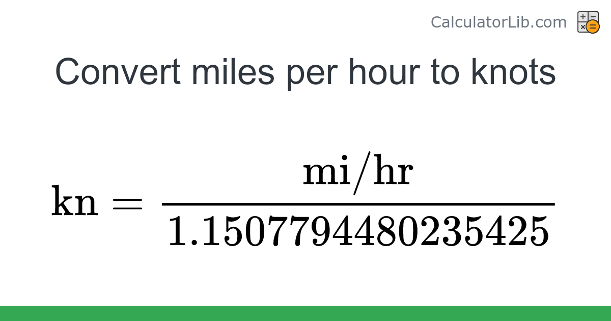 Miles per hour → Knots converter (mi/hr to kn) - Speed Converter ...