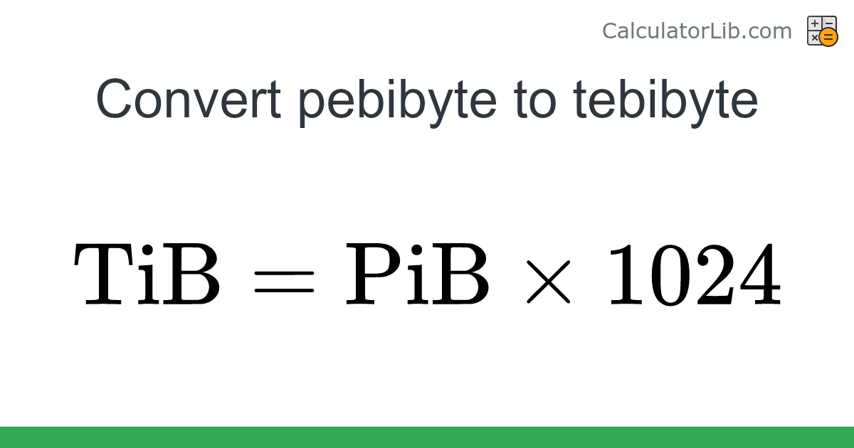Pebibyte → Tebibyte converter (PiB to TiB) - Digital Converter ...