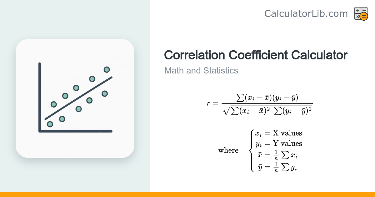 Correlation Coefficient Calculator (Pearson r) - CalculatorLib