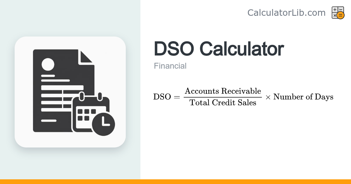 DSO Calculator – Calculate Days Sales Outstanding - CalculatorLib
