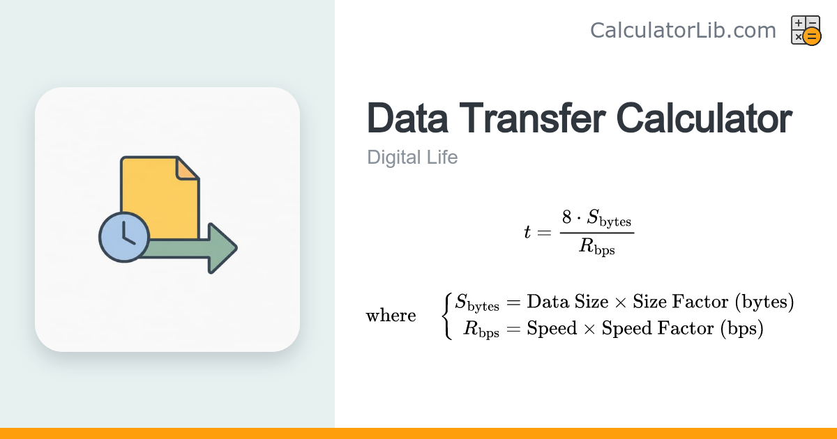 Data Transfer Calculator - CalculatorLib