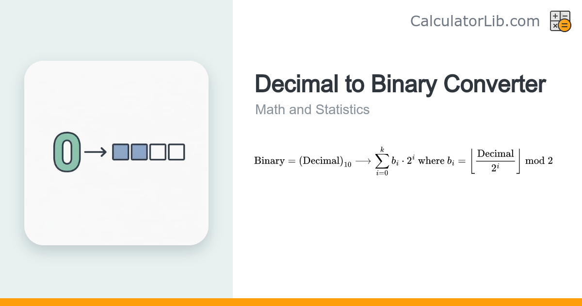 Decimal to Binary Converter | Base 10 to Base 2 - CalculatorLib