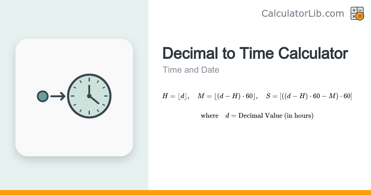 Decimal to Time Calculator - CalculatorLib