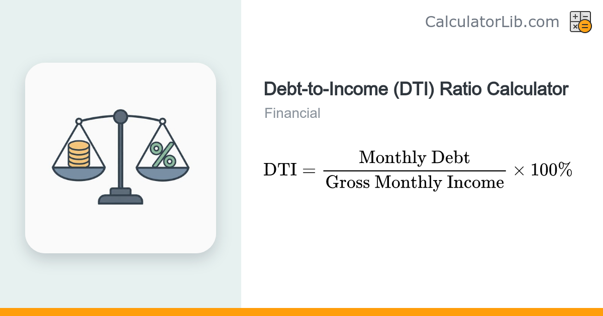 Debt-to-Income (DTI) Ratio Calculator - CalculatorLib