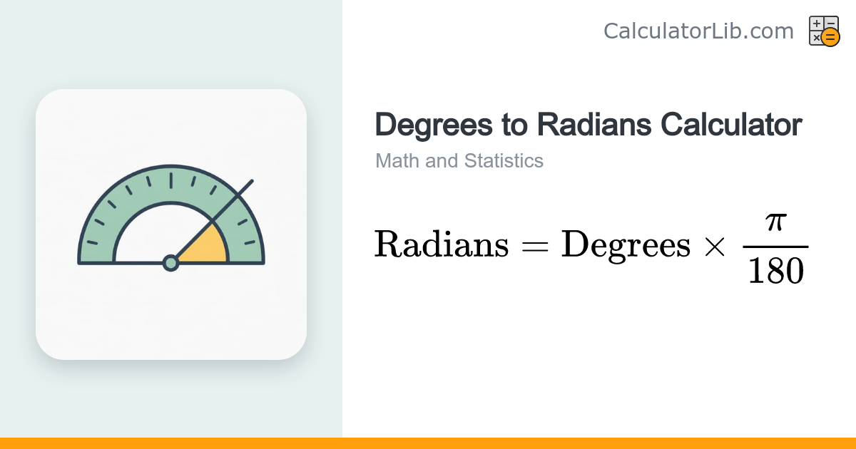 Degrees to Radians Calculator — Convert Angles - CalculatorLib