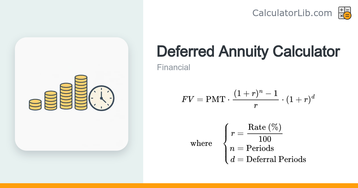 Deferred Annuity Calculator – Future Value - CalculatorLib