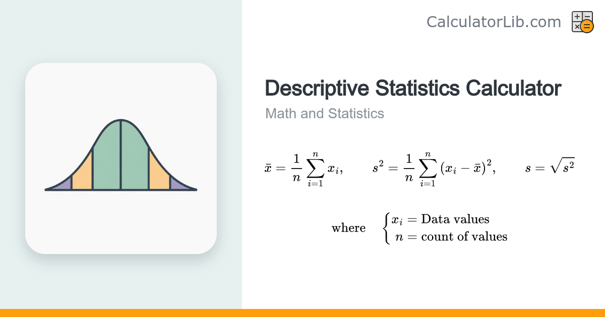 Descriptive Statistics Calculator — Mean, SD, Variance - CalculatorLib