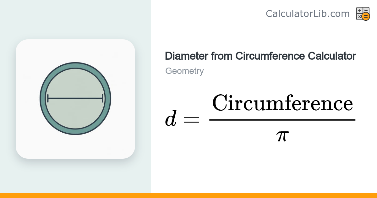 Diameter from Circumference Calculator - CalculatorLib