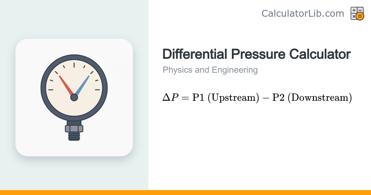 Differential Pressure Calculator (ΔP = P1 − P2) - CalculatorLib