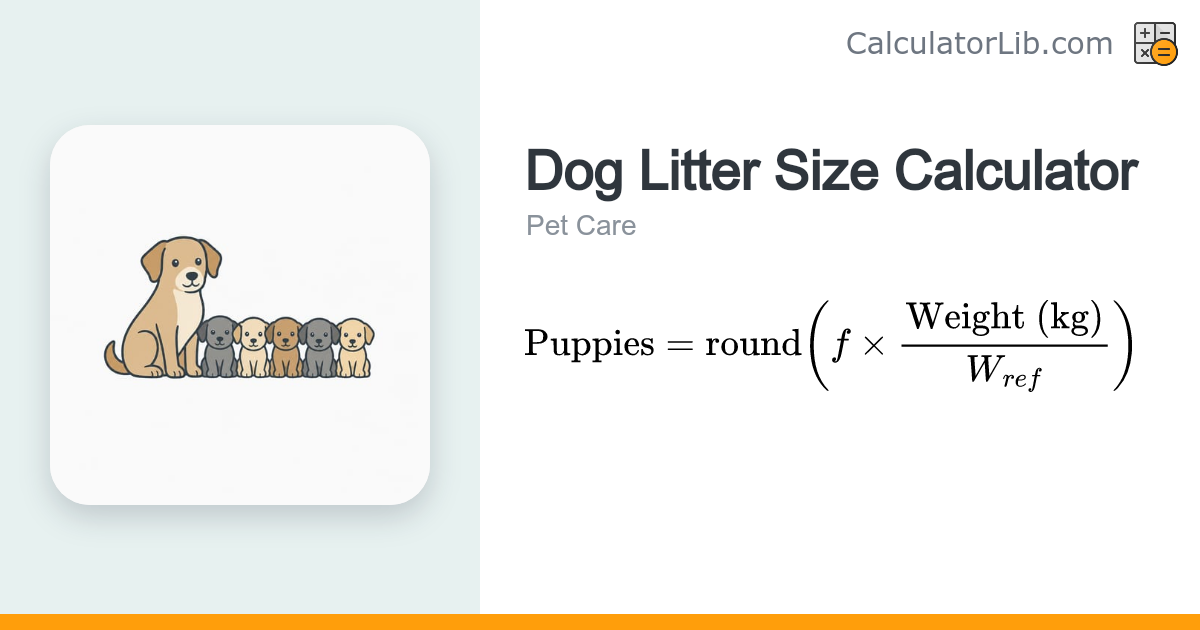 Dog Litter Size Calculator | Estimate Puppies by Breed Size - CalculatorLib