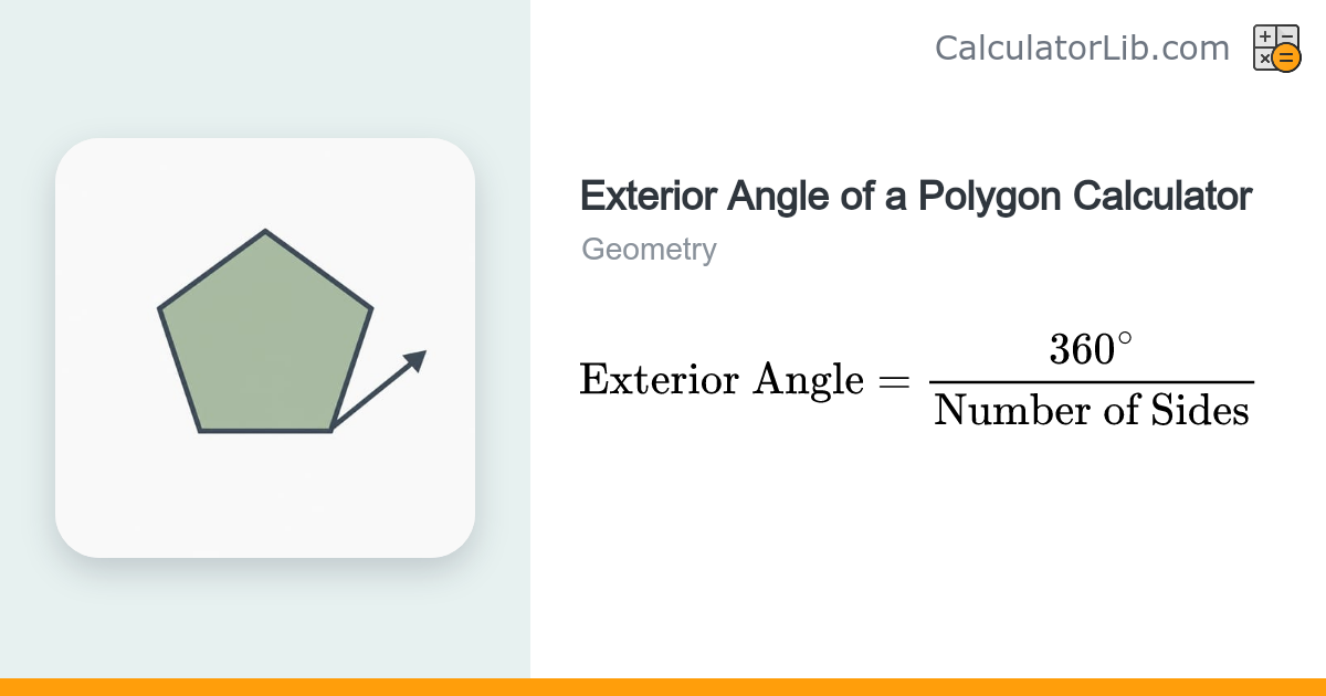 Exterior Angle of a Polygon Calculator - CalculatorLib