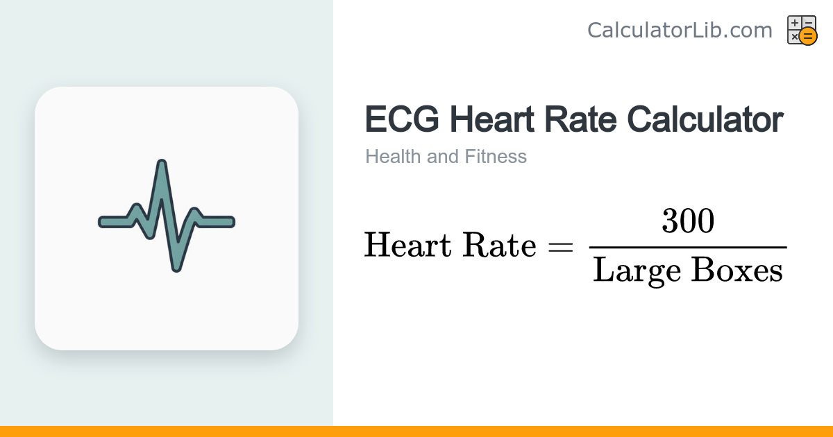 ECG Heart Rate Calculator — 300/1500 Rule - CalculatorLib